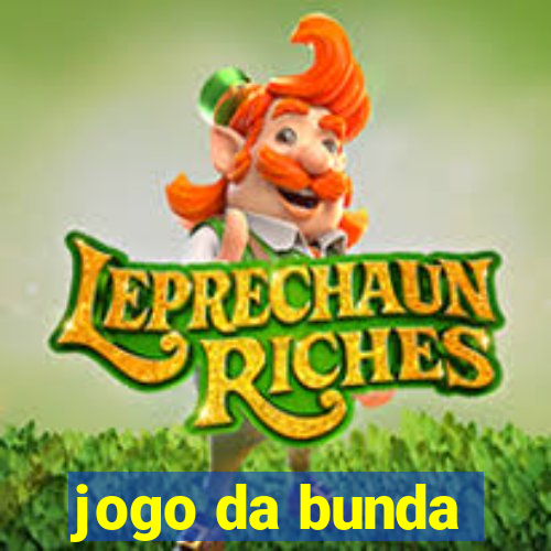 jogo da bunda